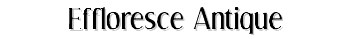 Effloresce Antique font